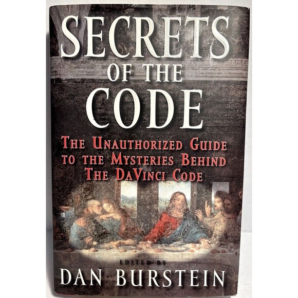 Secrets of the Code The Unauthorized Guide to the DaVinci Code 1st Edition 2004 - Picture 1 of 11